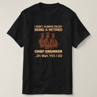 T-shirt Profitez d'être ingénieur en chef à la retraite