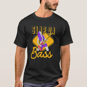 T-shirt Profitez Slap Bass Guitare Jam Session Slap Da Bas