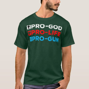T-shirt ProGod ProLife ProGun
