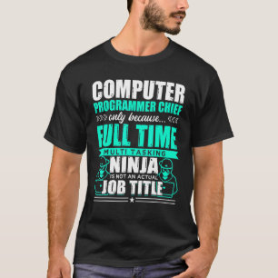 T-shirt Programmateur informatique Chef Multi Tasking Ninj