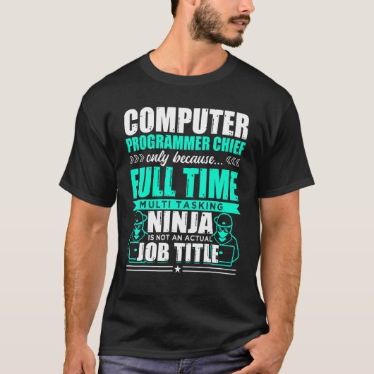 T-shirt Programmateur informatique Chef Multi Tasking Ninj (Devant)