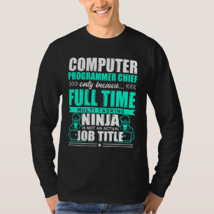 T-shirt Programmateur informatique Chef Multi Tasking Ninj