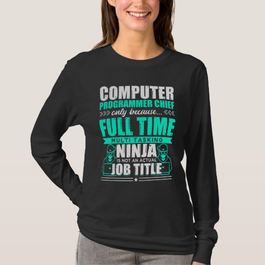 T-shirt Programmateur informatique Chef Multi Tasking Ninj (Devant)