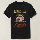 T-shirt Programmateur informatique Programmation Café PC I (Design devant)