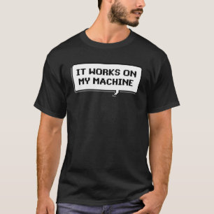 T-shirt Programmation De Joke De Développeur Fonctionne Su