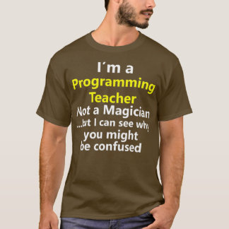 T-shirt Programmation Enseignant Emploi École Coding IT Te