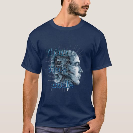 T-shirt Programmation : Pensez, puis codez. (Devant)