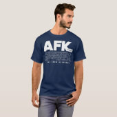T-shirt Programmer Coder AFK loin du clavier (Devant entier)
