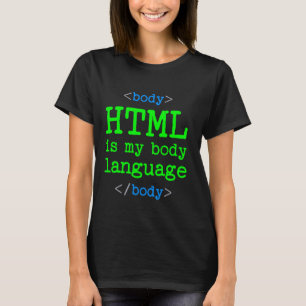 T-shirt Programmer Coder Ordinateur HTML Est Ma Langue Cor