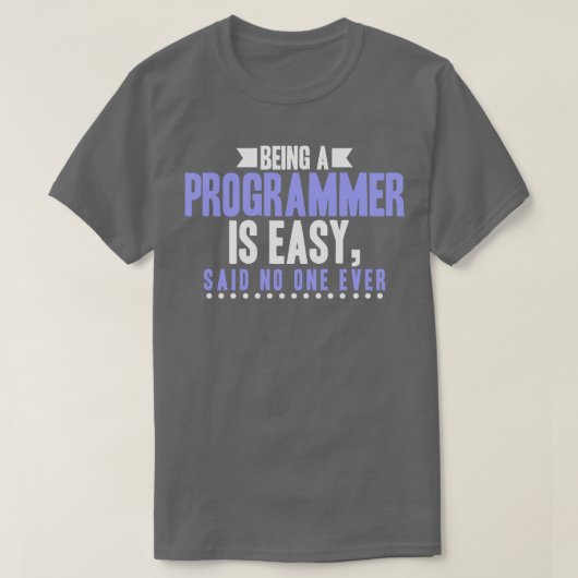 T-shirt Programmer Etre Programmeur Est Facile Dire Person (Design devant)