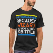 T-shirt Programmer Wizard développe java linu python (Devant)