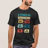 T-shirt Programmeur de codage de débogage programmation (Devant)