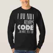 T-shirt Programmeur Dire Coder Code de Codeur Joindre Pun  (Devant)