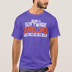 T-shirt Programmeur Etre un développeur logiciel est facil