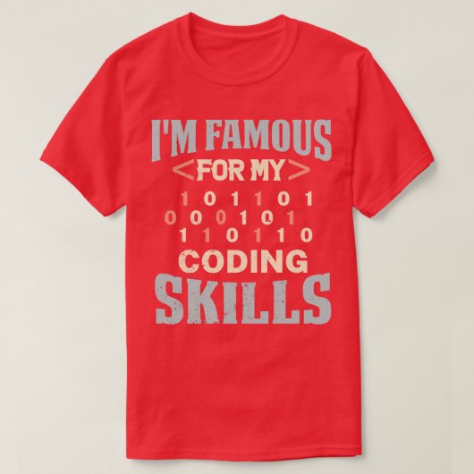 T-shirt Programmeur Im Célèbre Pour Mes Compétences De Cod (Design devant)