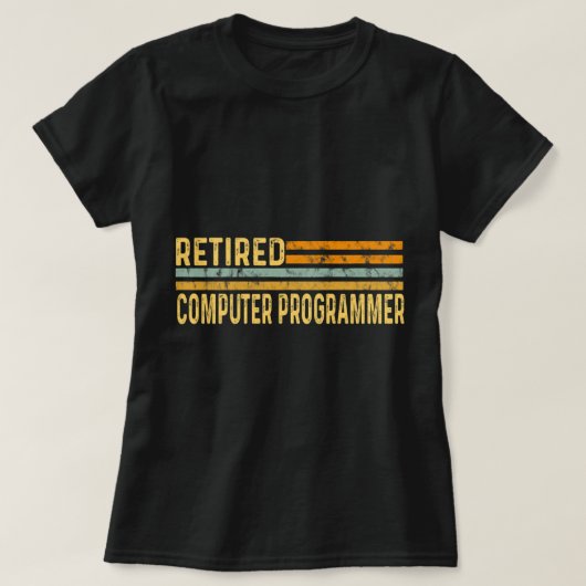 T-shirt Programmeur Informatique Retraité Retraité Retrait (Design devant)