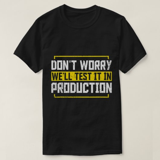 T-shirt Programmeur Ne S'Inquiète Pas Bien Tester Il En Pr (Design devant)