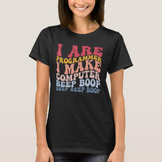 T-shirt Programmeur rendre l'ordinateur Boop Boop Funny Pr