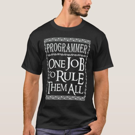 T-shirt Programmeur un emploi pour les gouverner tous (Devant)