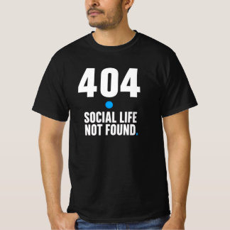 T-Shirt Programmeur – Vie Sociale 404 Introuvable