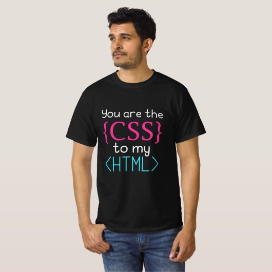 T-shirt Programmeur Vous Êtes Css À Mon Html (Devant entier)