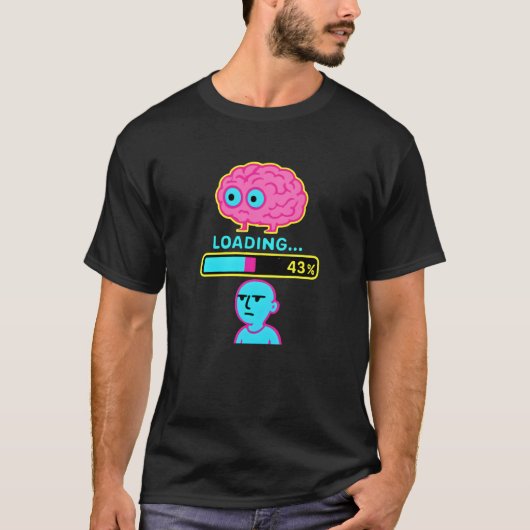 T-shirt Progrès de chargement du cerveau amusant (Devant)