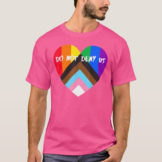 T-shirt Progrès Fierté Coeur Drapeau Ne Nous Rejetez Pas (Devant)