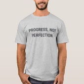 T-shirt Progrès non perfection (Devant)