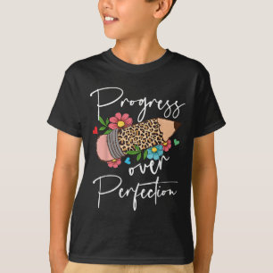 T-shirt Progrès plutôt que perfection Léopard Crayon Motiv