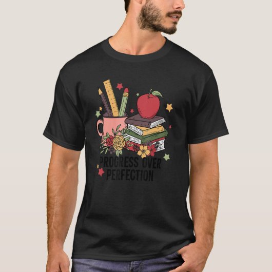 T-shirt Progrès Plutôt que Perfection Prof de Vie Prof App (Devant)