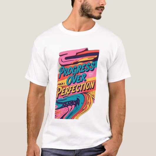 T-shirt Progrès sur la perfection (Devant)
