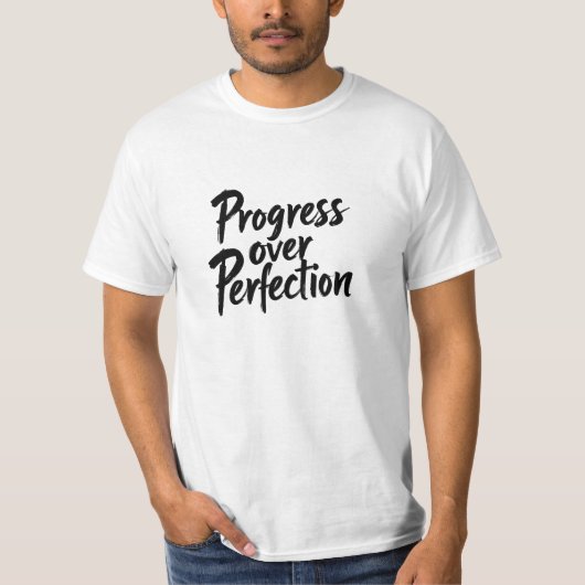 T-shirt Progrès sur la perfection - Motivationnel manuscri (Devant)
