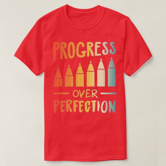 T-shirt Progrès sur l'enseignant motivationnel (1) (Design devant)