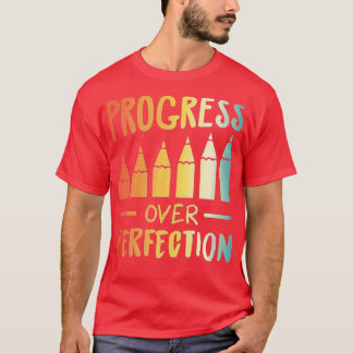 T-shirt Progrès sur l'enseignant motivationnel (1)