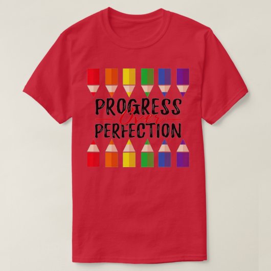 T-shirt Progrès sur l'enseignant motivationnel (52) (Design devant)