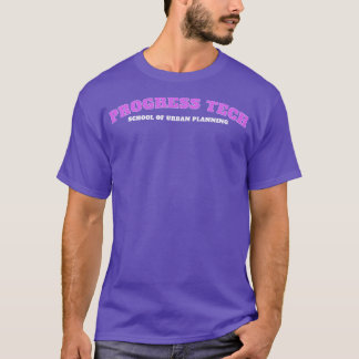 T-shirt Progress Tech École d'urbanisme 1