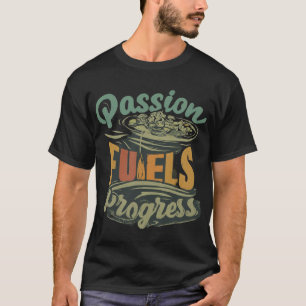 T-shirt Progression des carburants de passion