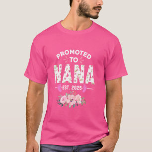 T-shirt Promoté Aux Cadeaux Nana Est 2025 Première Grand-M