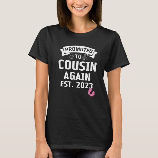 T-shirt Promoted Big Cousin Again 2023 It's A Girl Pregnan (Devant)