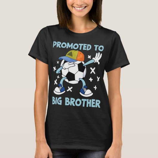 T-shirt Promoted To Big Brother Soccer Design (Devant)
