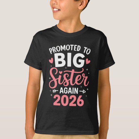 T-shirt Promoted To Big Sister Again Est 2026 Going To Be (Devant)