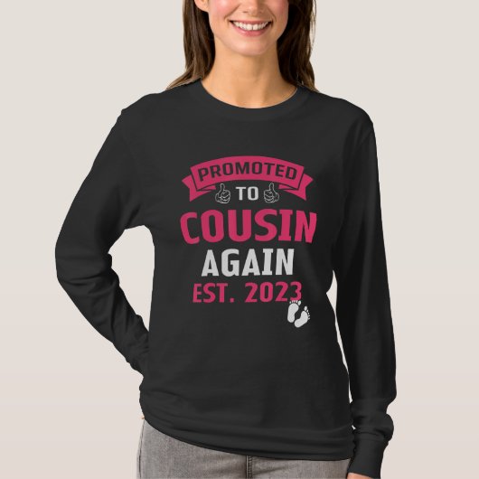 T-shirt Promoted To Cousin Again 2023 Baby Announcement 20 (Devant)