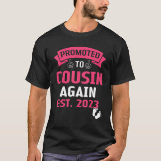 T-shirt Promoted To Cousin Again 2023 Baby Announcement 20