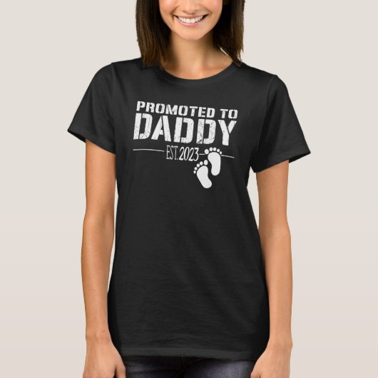 T-shirt Promoted to Daddy 2023  new dad First Time to be d (Devant)