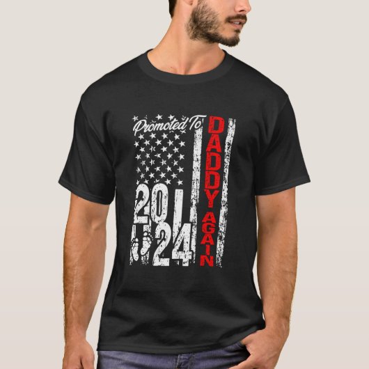 T-shirt Promoted To Daddy Again 2024 American Flag Soon Da (Devant)