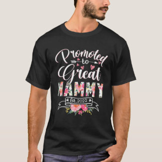 T-shirt Promoted To Great Mammy Est 2022 Floral First Time