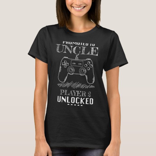 T-shirt Promoted To Uncle Player 2 Unlock Shirt New Uncle  (Devant)