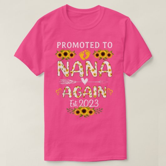 T-shirt Promotion To Nana Again 2023 Sunflower New Nana  (Design devant)