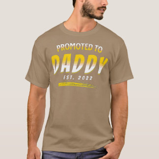 T-shirt Promu à Daddy 2022 Première Fête des pères Nouveau