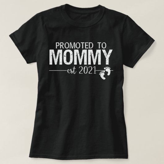 T-shirt promu à mommy est 2021 (Design devant)
